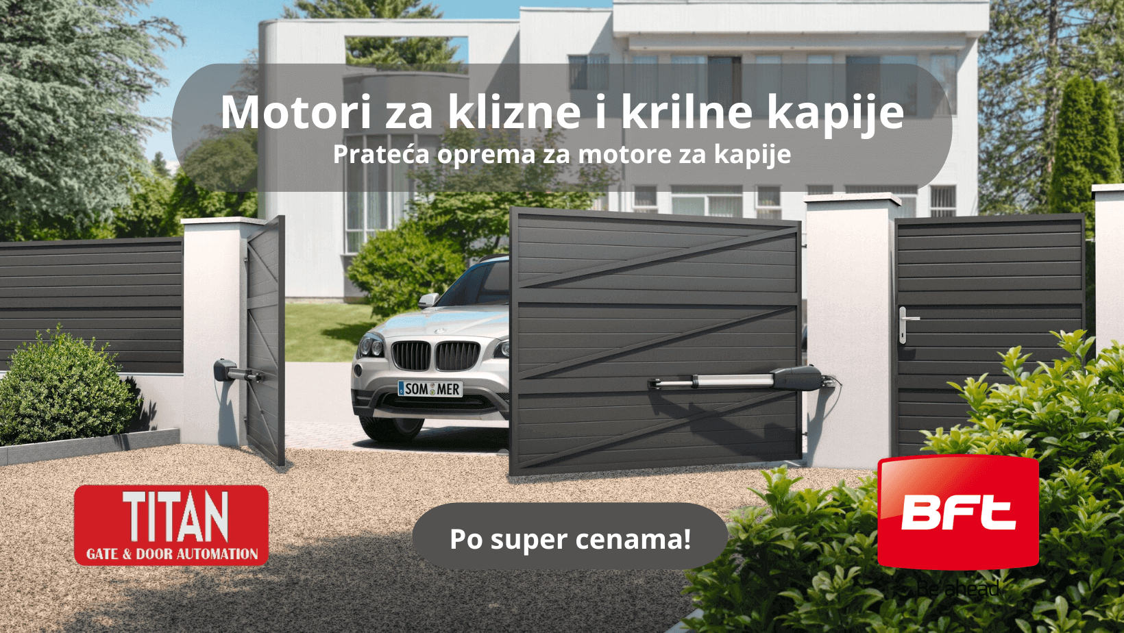 motori za kapije, motor za kliznu kapiju, motor za krilnu kapiju, kapija na daljinski, bft, titan, kineski motori za kapije, italijanski motori za kapije